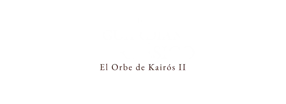 El Guardián Tartésico - El Orbe de Kairós II